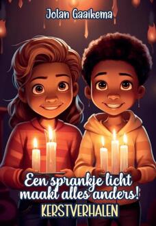 Een sprankje licht maakt alles anders -  Jolan Gaaikema (ISBN: 9789465115146)