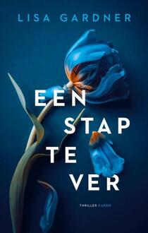 Een Stap Te Ver - Lisa Gardner