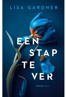Een Stap Te Ver - Lisa Gardner