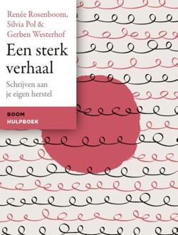 Een sterk verhaal -  Gerben Westerhof, Renée Rosenboom, Silvia Pol (ISBN: 9789024468188)