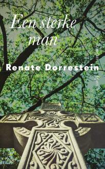 Een sterke man - Boek Renate Dorrestein (9021406780)