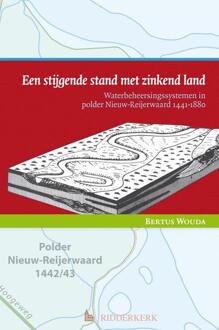 Een stijgende stand met zinkend land - Boek Bertus Wouda (9087041241)