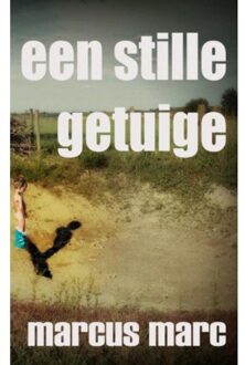 Een stille getuige - Boek Marcus Marc (9463428755)