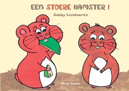 Een Stoere Hamster - Cathy Lombaerts