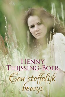 Een stoffelijk bewijs - eBook Henny Thijssing-Boer (940190989X)