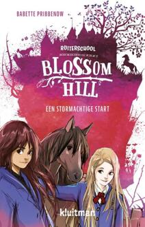 Een Stormachtige Start - Ruiterschool Blossom Hill. - Babette Pribbenow