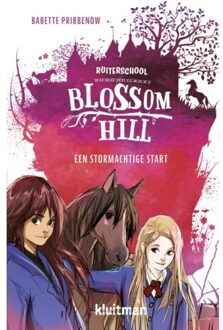 Een Stormachtige Start - Ruiterschool Blossom Hill. - Babette Pribbenow