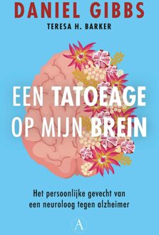 Een tatoeage op mijn brein - Daniel Gibbs, Teresa Barker - ebook