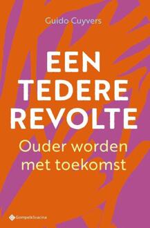 Een tedere revolte -  Guido Cuyvers (ISBN: 9789463715485)