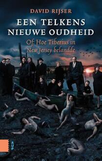 Een telkens nieuwe oudheid - Boek David Rijser (9462980691)