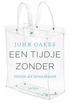 Een tijdje zonder -  John Oakes (ISBN: 9789025912468)
