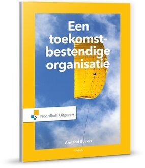 Een Toekomstbestendige Organisatie