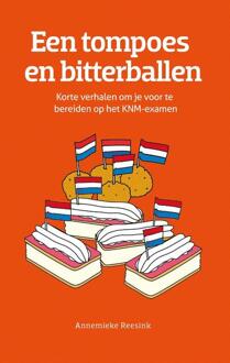Een tompoes en bitterballen -  Annemieke Reesink (ISBN: 9789086967711)