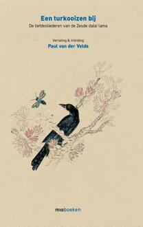 Een turkooizen bij -  Zesde Dalai Lama (ISBN: 9789493332980)