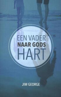 Een vader naar Gods hart - Jim George - 000