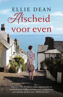 Een veilige haven 8 - Afscheid voor even -  Ellie Dean (ISBN: 9789026169403)