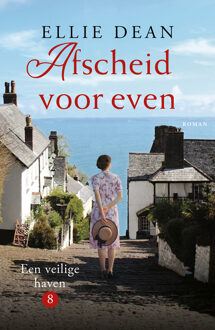 Een veilige haven 8 - Afscheid voor even -  Ellie Dean (ISBN: 9789026169410)
