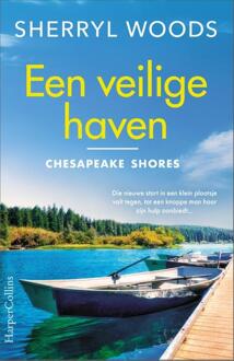 Een Veilige Haven - Chesapeake Shores - Sherryl Woods