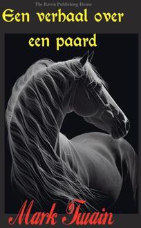 Een verhaal over een Paard -  Mark Twain (ISBN: 9789464818994)