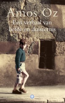 Een verhaal van liefde en duisternis - eBook Amos Oz (9023442997)