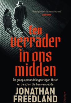 Een verrader in ons midden -  Jonathan Freedland (ISBN: 9789000397068)