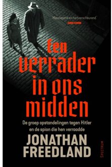 Een Verrader In Ons Midden - Jonathan Freedland