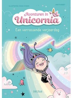 Een Verrassende Verjaardag - Avonturen In Unicornia - ANA PUNSET