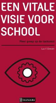 Een vitale visie voor school