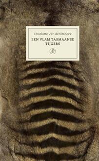 Een vlam Tasmaanse tijgers -  Charlotte van den Broeck (ISBN: 9789029542777)