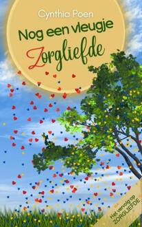 Een vleugje Zorgliefde -  Cynthia Poen (ISBN: 9789403751474)