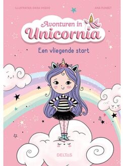 Een Vliegende Start - Avonturen In Unicornia - Ana Punset