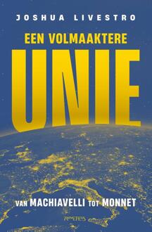 Een volmaaktere unie -  Joshua Livestro (ISBN: 9789044655230)