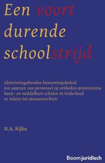 Een voortdurende schoolstrijd -  N.A. Rijke (ISBN: 9789460944277)