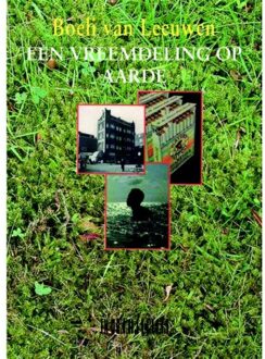 Een vreemdeling op aarde - Boek Boeli van Leeuwen (9062658083)