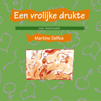 Een vrolijke drukte -  Martine F. Delfos (ISBN: 9789461540362)