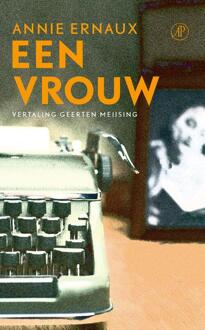 Een vrouw -  Annie Ernaux (ISBN: 9789029552257)