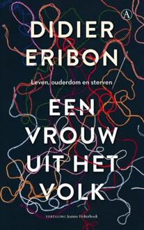 Een vrouw uit het volk -  Didier Eribon (ISBN: 9789025316891)
