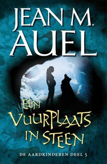 Een vuurplaats in steen / Een vuurplaats in steen - eBook Jean Auel (9044965530)