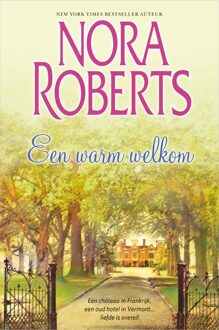 Een warm welkom (2-in-1) - eBook Nora Roberts (9402752161)