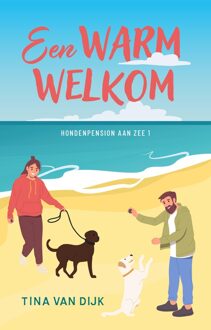 Een warm welkom - Tina van Dijk - ebook