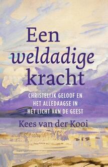 Een weldadige kracht -  Kees van der Kooi (ISBN: 9789043543156)