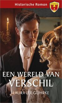 Een wereld van verschil - Laura Lee Guhrke - ebook