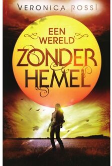 Een wereld zonder hemel - Boek Veronica Rossi (9000358205)