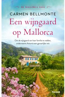 Een Wijngaard Op Mallorca - De Mallorca Saga - Carmen Bellmonte