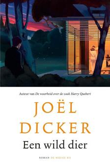 Een wild dier -  Joël Dicker (ISBN: 9789403132624)