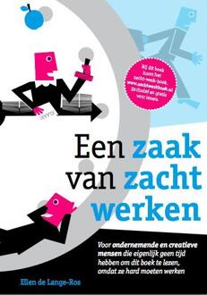 Een zaak van zacht werken + Online zacht-werk-boek - Boek Ellen de Lange-Ros (9082027410)