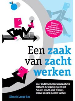 Een zaak van zacht werken + Online zacht-werk-boek - Boek Ellen de Lange-Ros (9082027410)