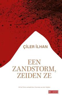 Een zandstorm, zeiden ze -  Çiler Ilhan (ISBN: 9789044549010)