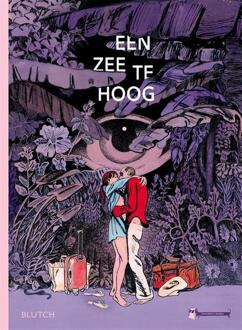 Een Zee Te Hoog - Blutch