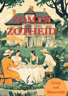 Een zomerzotheid -  Cissy van Marxveldt (ISBN: 9789085485414)